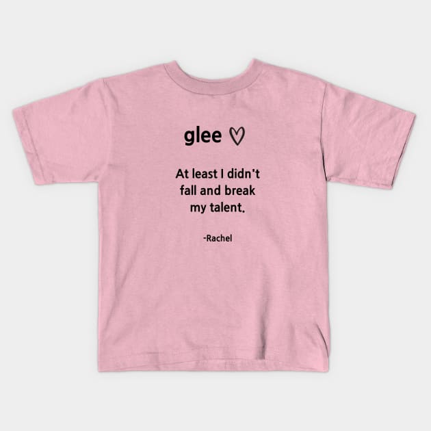 Glee/Rachel Kids T-Shirt by Said with wit